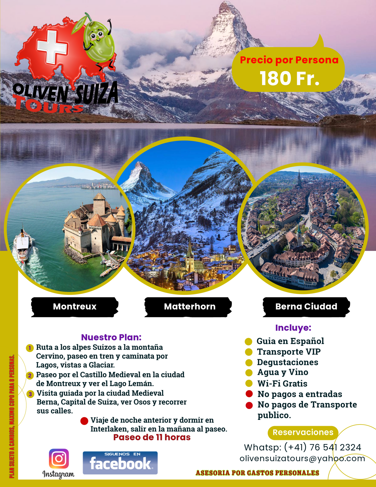 Wilderswil - Monte Cervino - Montreux - Berna Capital - Un día y medio