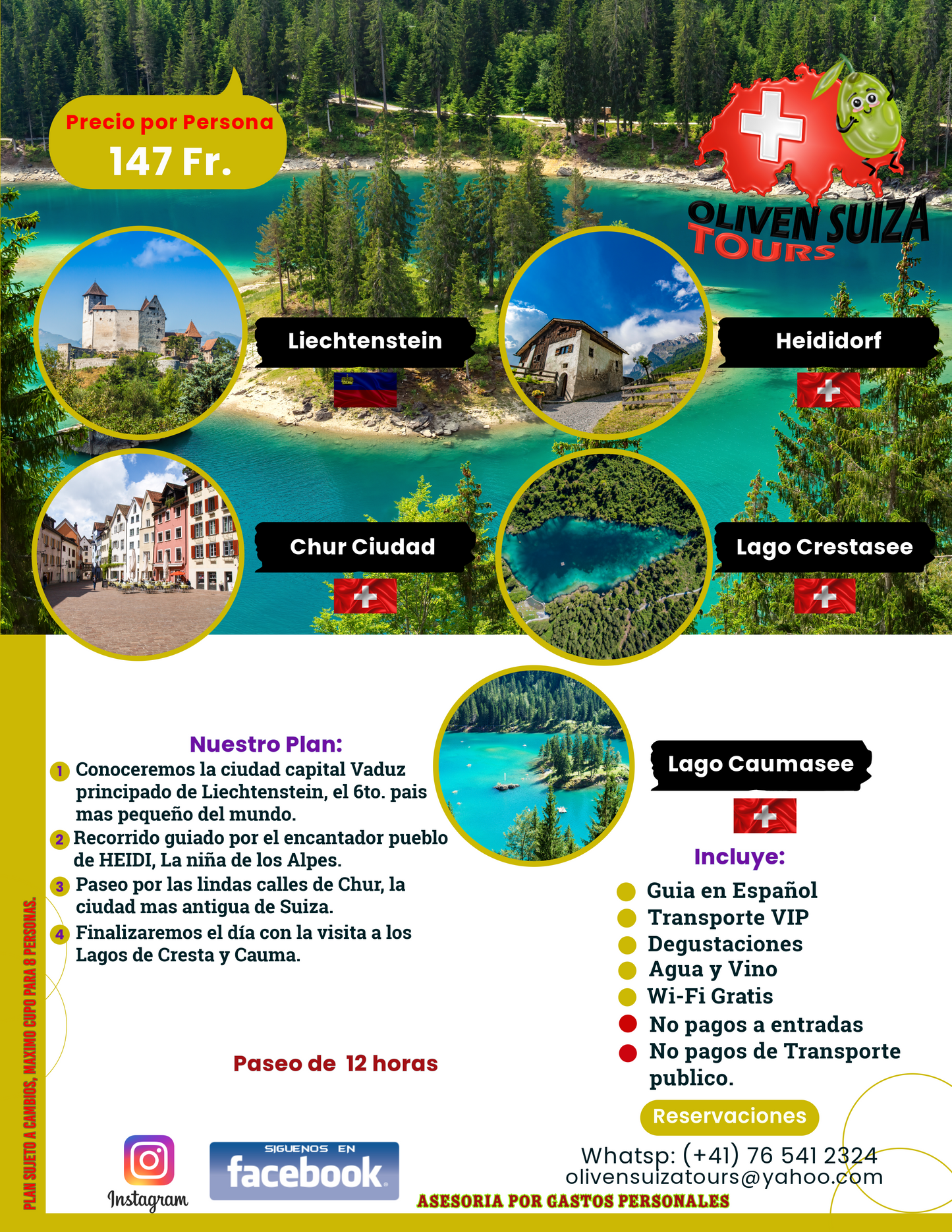 Regional: Ciudad capital Vaduz (Liechtenstein) - Pueblo de Heidi - Crestasee y Caumasee - Ciudad de Chur